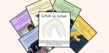 Load image into Gallery viewer, Love is Love - a therapeutic tool for the LGBTIQ+ community